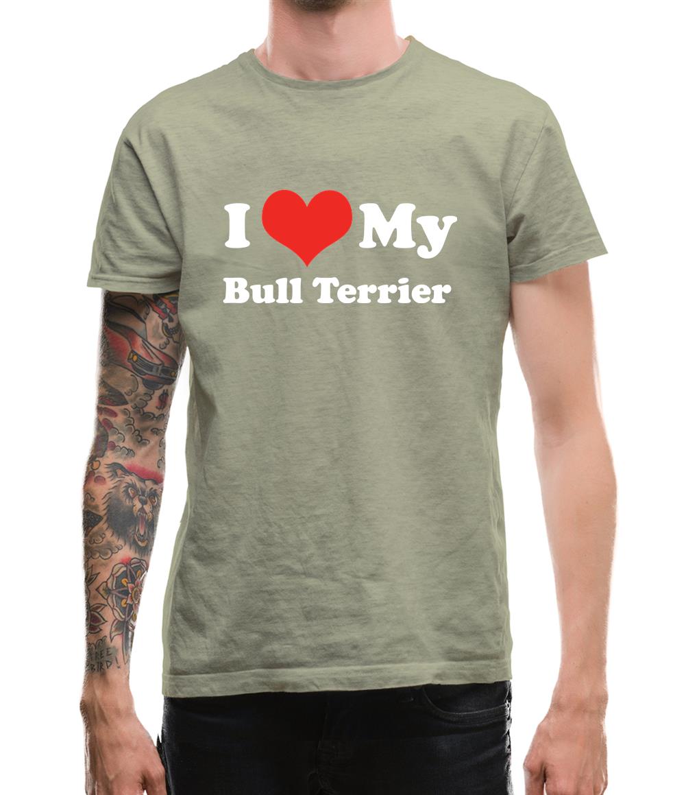I Love My Bull Terrier Mens T-Shirt