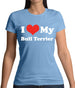 I Love My Bull Terrier Womens T-Shirt