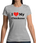 I Love My Chickens Womens T-Shirt