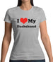 I Love My Dachshund Womens T-Shirt