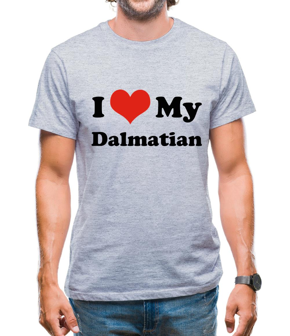 I Love My Dalmation Mens T-Shirt
