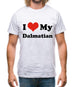 I Love My Dalmation Mens T-Shirt