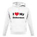 I Love My Doberman unisex hoodie