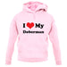 I Love My Doberman unisex hoodie