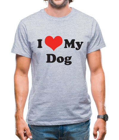 I Love My Dog Mens T-Shirt