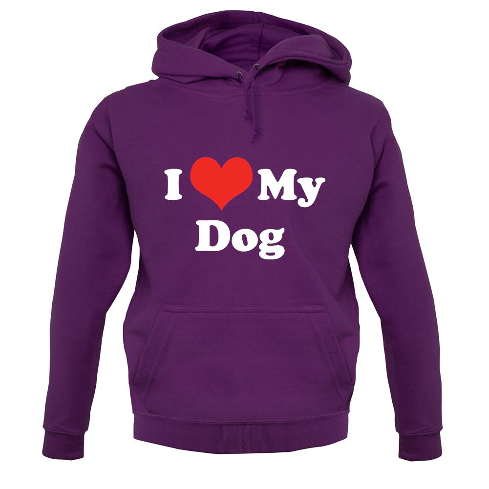 I Love My Dog unisex hoodie