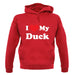 I Love My Duck unisex hoodie