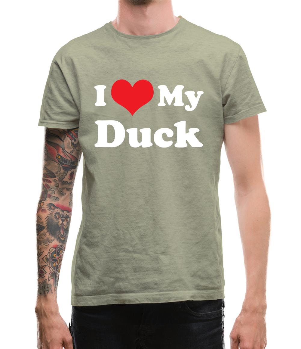 I Love My Duck Mens T-Shirt