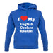 I Love My English Cocker Spaniel unisex hoodie