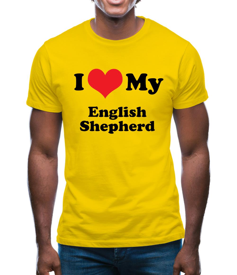 I Love My English Shepherd Mens T-Shirt