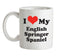 I Love My English Springer Spaniel Ceramic Mug