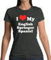 I Love My English Springer Spaniel Womens T-Shirt