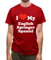 I Love My English Springer Spaniel Mens T-Shirt