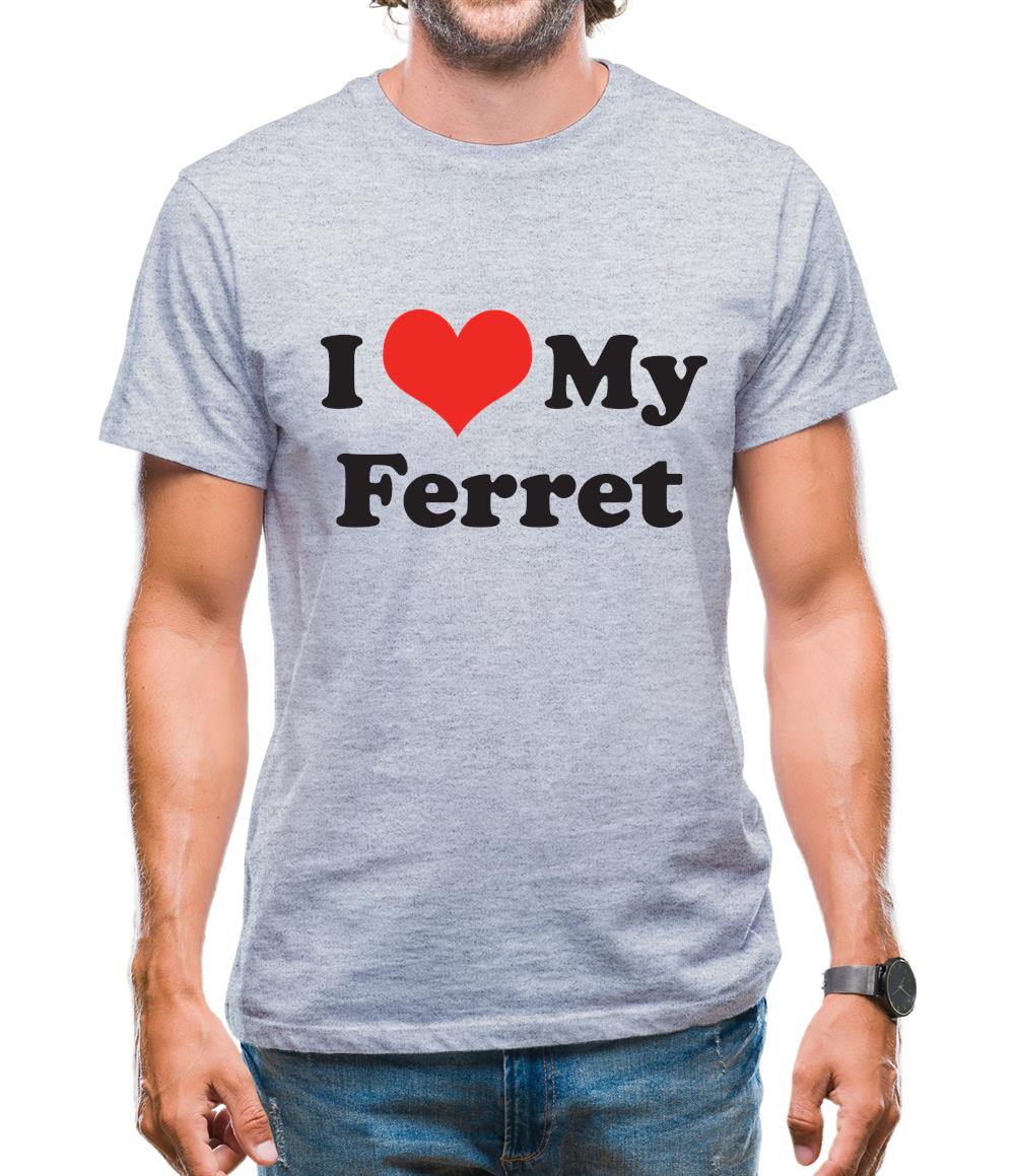 I Love My Ferret Mens T-Shirt