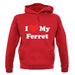 I Love My Ferret unisex hoodie