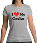 I Love My Gecko Womens T-Shirt