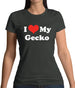 I Love My Gecko Womens T-Shirt