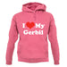 I Love My Gerbil unisex hoodie