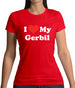 I Love My Gerbil Womens T-Shirt