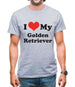 I Love My Golden Retriever Mens T-Shirt