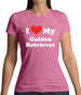 I Love My Golden Retriever Womens T-Shirt