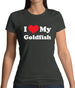 I Love My Goldfish Womens T-Shirt