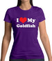 I Love My Goldfish Womens T-Shirt