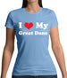 I Love My Great Dane Womens T-Shirt