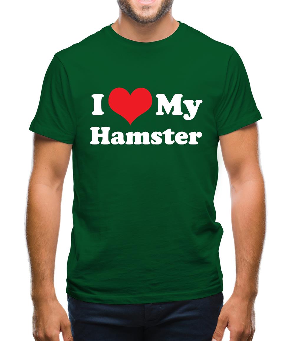 I Love My Hamster Mens T-Shirt