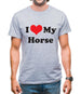 I Love My Horse Mens T-Shirt