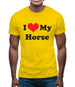 I Love My Horse Mens T-Shirt