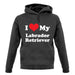 I Love My Labrador Retriever unisex hoodie