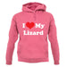 I Love My Lizard unisex hoodie