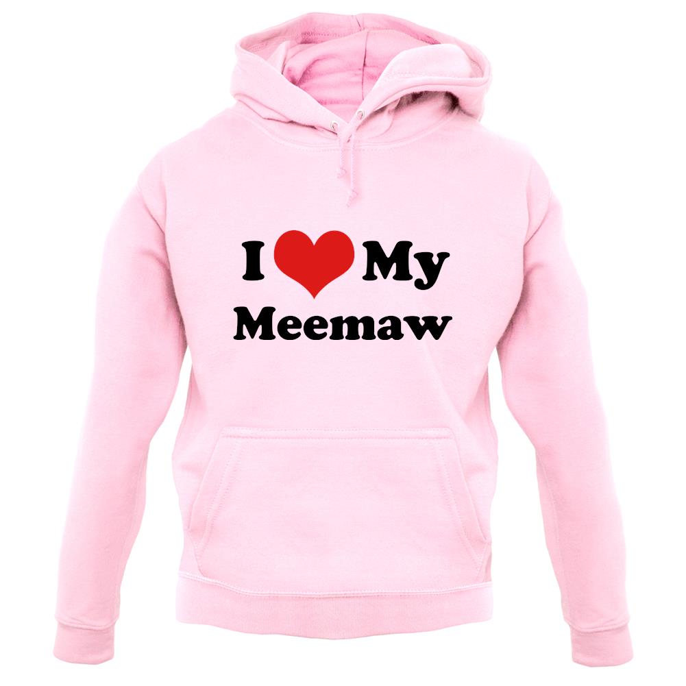 I Love My Meemaw Unisex Hoodie