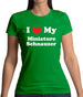 I Love My Miniature Schnauzer Womens T-Shirt