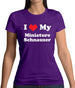 I Love My Miniature Schnauzer Womens T-Shirt