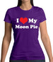 I Love My Moonpie Womens T-Shirt
