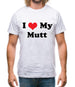 I Love My Mutt Mens T-Shirt