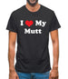 I Love My Mutt Mens T-Shirt