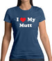 I Love My Mutt Womens T-Shirt