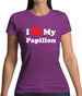 I Love My Papillon Womens T-Shirt