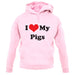 I Love My Pigs unisex hoodie