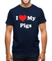 I Love My Pigs Mens T-Shirt