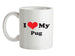 I Love My Pug Ceramic Mug