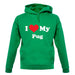 I Love My Pug unisex hoodie