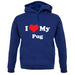 I Love My Pug unisex hoodie