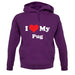 I Love My Pug unisex hoodie