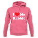 I Love My Rabbit unisex hoodie