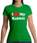 I Love My Rabbit Womens T-Shirt