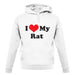 I Love My Rat unisex hoodie